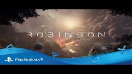 جدیدترین تریلر بازی واقعیت مجازی Robinson The Journey