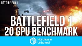 تست بازی Battlefield 1 روی 20 کارت گرافیک مختلف