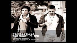 Amir Khalvat ft. Maed  To Bekhand