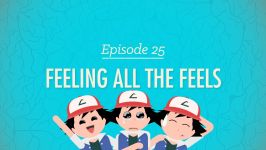  Feeling All the Feels Crash Course Psychology #25 