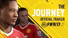  FIFA 17  The Journey  Official Trailer 