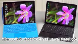 مقایسه Huawei MateBook Microsoft Surface Pro 4