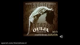 قطعه ای زیبا موسیقی متن فیلم Ouija Origin of Evil