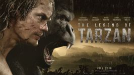 تریلر رسمی فیلم افسانه تارزان The Legend of Tarzan کیفیت 1080p