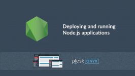 Deploy and run NodeJS applications  Plesk Onyx 2016