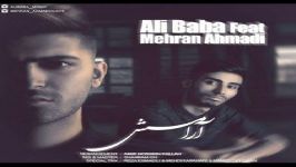  Ali Baba ft Mehran Ahmadi  Aramesh 