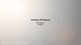 دانلود پروژه افترافکت PARTICLE HIT REVEAL