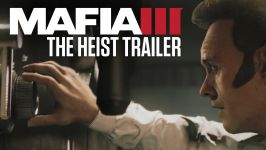 Mafia III  Official Gamescom 2016 Trailer  The Heist