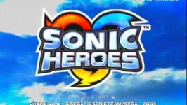 آهنگی خیلی ما باهاش خاطره داریم  SonicHeroes