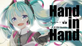Vocaloid  Hatsune Miku  Hand in Hand Remix