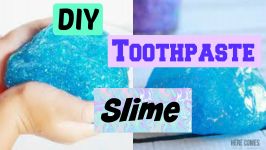  DIY toothpaste slime  No borax detergent liquid starch or eye drops 