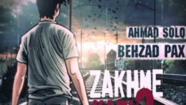  Behzad Pax Ft. Ahmad Solo  Zakhme Kari 2