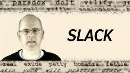  What does SLACK mean English word definition 