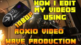 How To Edit Gameplay Videos Using The Roxio VideoWave