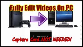 How to Record Gameplay from PS4 and Edit