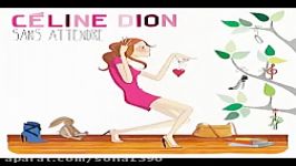 آهنگ attendre celine dion