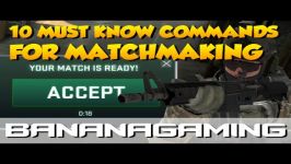  CSGO  10 Must Know Commands for Matchmaking 