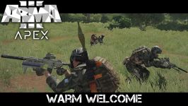 Warm Welcome  ArmA 3 Apex Campaign 2