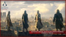 سینماتیک Assassins Creed Unity