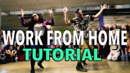  WORK FROM HOME  Fifth Harmony Dance TUTORIAL  MattSte