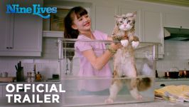 تریلر فیلم Nine Lives 2016