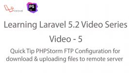 Learning Laravel 5.2 Series  PHPStorm FTP Configuration video  5