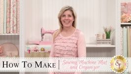  How to Make a Sewing Machine Mat  with Jennifer Bosworth of Shabby Fabrics 