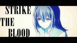 انیمه strike the Blood آهنگ Signal