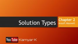 201 Ansys Maxwell Which type of solutions Analysis should I use