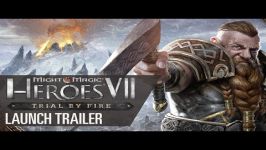 تریلر رسمی بازی Might and Magic Heroes VII – Trial by