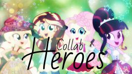 Collab Heroes PMV