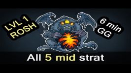  Level 1 Roshan all 5 mid strat 6 min GG — Manila Major Dota 2 