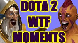 Dota 2 WTF Moments 202