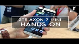 بررسی کامل گوشی ZTE Axon 7 Mini