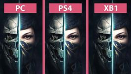 مقایسه گرافیک بازی Dishonored 2 بر روی کنسول PS4 PC