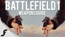 Battlefield 1 Weapons Guide  Understanding the variants
