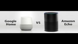 مقایسه Google Home Amazon Echo