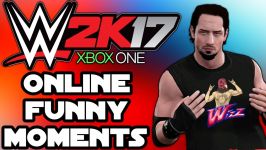 WWE 2K17 Funny Moments  WhoElseButWizZ