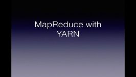 MapReduce With YARN