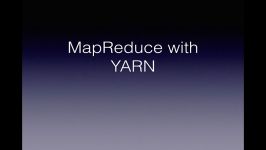 MapReduce With YARN