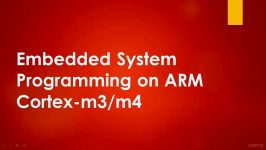 01  برنامه نویسی ARM Cortex M3 M4  مرور دوره