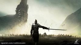 موسیقی سلتیک حماسی  نبرد برای کملوت Battle for Camelot