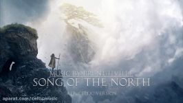 موسیقی سلتیک خیال انگیز  آواز شمال Song of the North