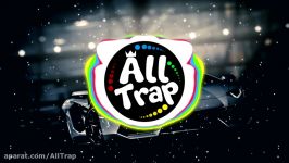 آهنگ خفن بیس دار ترپ Music Trap