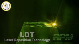 Additive Manufacturing  Laser Deposition Technology LDT