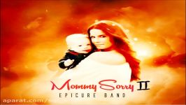 EpiCure Band Mommy Sorry 2 New 2016