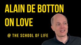 عشق الن دو باتن  Alain de Botton on Love