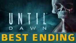 Until Dawn  Best Good Ending  Everyone Survives They All Live Trophy