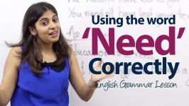 Using Need Correctly  English Grammar Lesson