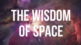 حکمت آسمان  The Wisdom of Space